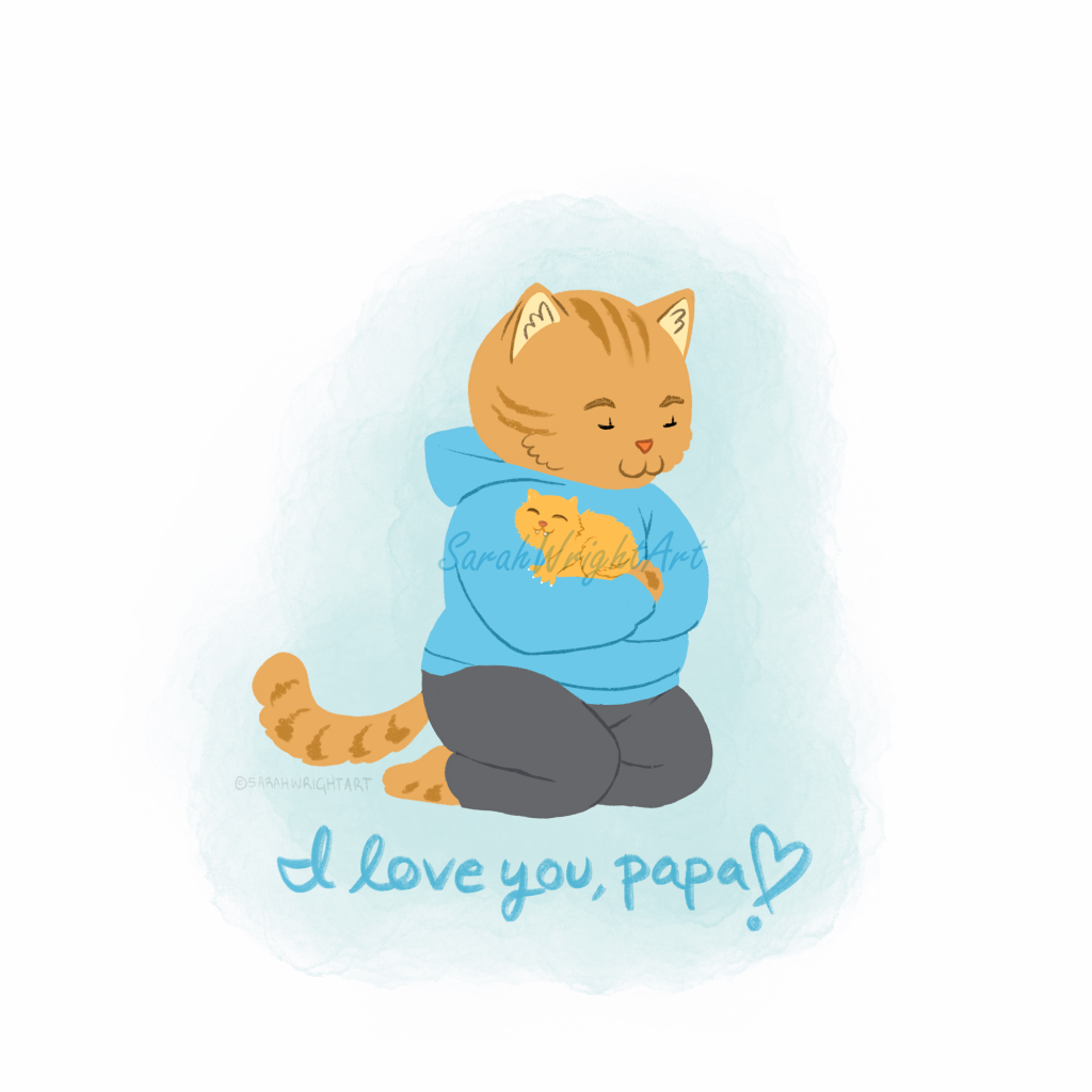I love you papa!